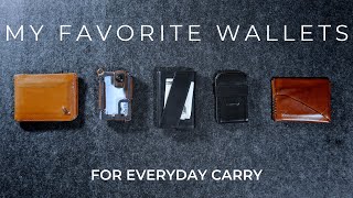 5 Of My FAVORITE Wallets For Everyday Carry EDC [upl. by Sotsirhc]