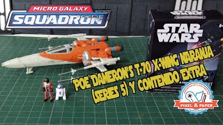 Poe Damerons T 70 X Wing Naranja Series 5  Contenido Extra [upl. by Nuhsed]