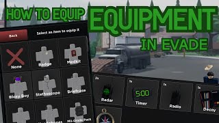 HOW TO EQUIP ITEMS IN EVADE [upl. by Naman436]