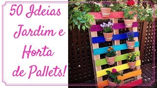 💡 50 Ideias para Jardim e Horta de Paletes [upl. by Kape272]