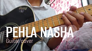 Pehla Nasha guitar cover I fingerstyle I hindi song [upl. by Enirol]