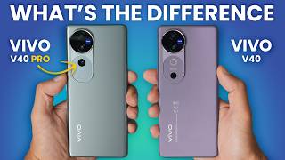 Vivo V40 PRO vs V40  Spot The Difference [upl. by Emogene]