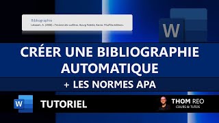 Créer une BIBLIOGRAPHIE automatique aux normes APA dans WORD  Tutoriel Office [upl. by Norris759]