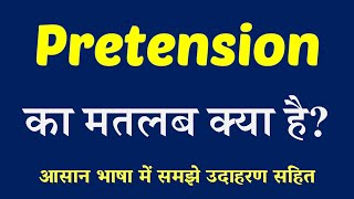 Pretension meaning in Hindi  Explained Pretension With Using Sentence [upl. by Seif]