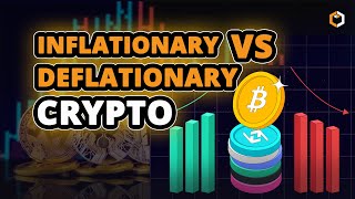 Inflationary vs Deflationary Cryptocurrency  What is the Difference [upl. by Aknaib]