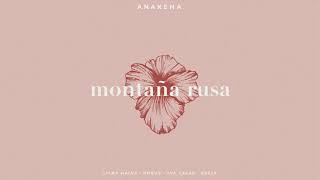 Anakena  Montaña Rusa Acústica Ft Liana Malva Horus Ava Casas y Abeja [upl. by Mulcahy]