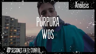 Analizando Canciones 1 quotPúrpuraquot de Wos resubido [upl. by Andreana]