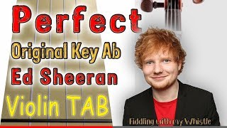 Perfect  Original Key Ab  Ed Sheeran  Violin  Play Along Tab Tutorial [upl. by Ethelin839]