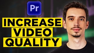 How to Increase Video Quality in Premiere Pro 2024  Step by Step Tutorial [upl. by Awahsoj213]