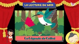 📔LA LECTURE DU SOIR  La Légende Du Colibri 🔥💧 [upl. by Nomelif]