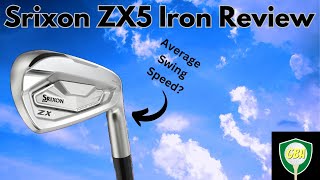 Srixon ZX5 Mk II Irons Review  Average Swing Speed [upl. by Harwill]