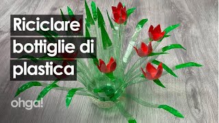 Riciclare bottiglie di plastica per fare fiori [upl. by Ripleigh503]