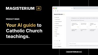 Magisterium AI Your AI Guide to Catholic Church Teachings [upl. by Carrelli889]