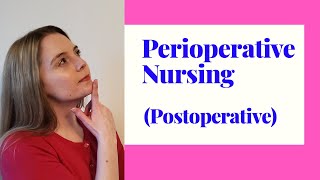 PERIOPERATIVE NURSINGPOSTOPERATIVE STAGE [upl. by Notrab]