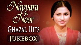 Nayyara Noor Ghazal Hits HD  Jukebox  Superhit Pakistani Ghazal Hits [upl. by Nahtanoj]