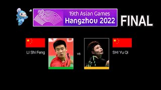 2022 ASIAN Games Fina MS LI Shi Feng vs SHI Yu Qi [upl. by Eatton]