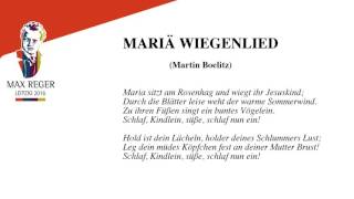 Mariä Wiegenlied op 76 Nr 52  Max Reger [upl. by Yerag]