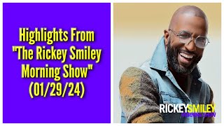 Highlights From quotThe Rickey Smiley Morning Showquot 012924 [upl. by Donn]