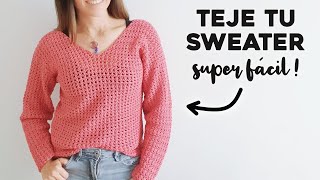 SWEATER SUPER FÁCIL A CROCHET cómo tejer un jersey  saco  suéter a crochet tutorial paso a paso [upl. by Notnelc]