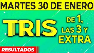 Resultado del sorteo de Tris de la Una Tres y Extra del Martes 30 de Enero de del 2024 😱🤑💰💵 [upl. by Wight]