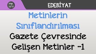 Metinlerin Sınıflandırılması  Gazete Çevresinde Gelişen Metinler 1 [upl. by Annyrb]