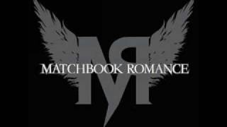 Matchbook Romance  What A Sight [upl. by Yvad]