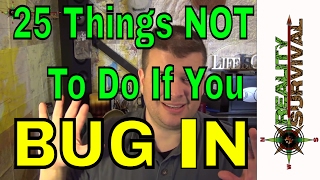 25 Things NOT To Do If You Bug IN [upl. by Sylado278]