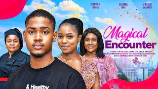 MAGICAL ENCOUNTER  CLINTON JOSHUA CHIOMA EDAK UWECHI AMARACHI 2024 FULL NIGERIAN MOVIE [upl. by Mozza443]