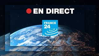 FRANCE 24 – EN DIRECT – Info et actualités internationales en continu 24h24 [upl. by Wiles216]