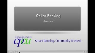 CPCU Online Banking Overview [upl. by Suu]