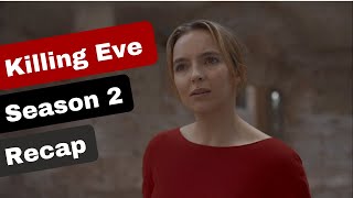 Killing Eve Season 2 Recap [upl. by Oza]