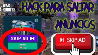 Hack para saltar anuncios en WarRobots  SAYATOmx [upl. by Ehrsam]