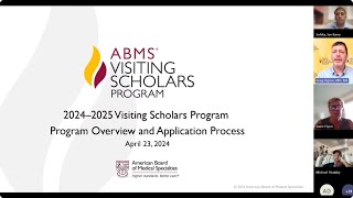 ABMS Visiting Scholars Program  Informational Webinar for 2024–2025 cohort 4232024 [upl. by Shepley113]