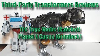 Third Party Transformers Reviews  TFCs Ratchet and Planet Xs Grimlock [upl. by Kimberli364]