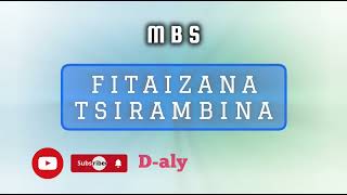 FITAIZANA TSIRAMBINA Tantara lava MBS [upl. by Normandy]