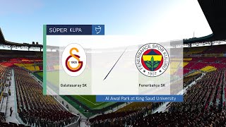 Galatasaray – Fenerbahce  TFF Süper Kupa 2023  eFootball [upl. by Novj]