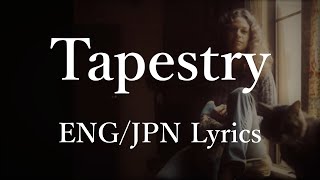 Carole King  Tapestry Lyrics 和訳 [upl. by Annazor75]