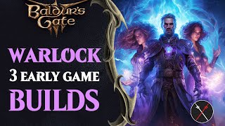 Baldurs Gate 3 Warlock Build Guide  Early Game Warlock Builds [upl. by Yadseut]