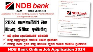 2024 September NDB Bank Job Vacancies  AL 2S Qualification Only  FemaleMale School Leavers [upl. by Labinnah136]