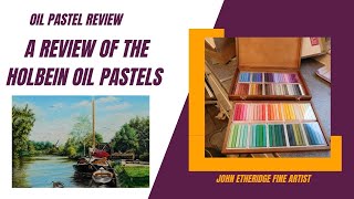 Reviewing the Holbein Oil Pastels [upl. by Suzie]