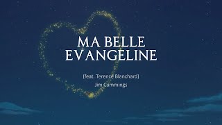 Ma Belle Evangeline lyrics [upl. by Saibot110]