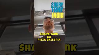 Pizza Galleria of Shark tank India 🍕 [upl. by Akihdar]