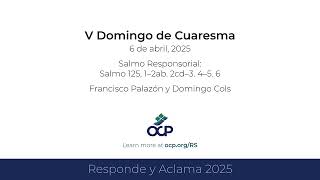 Responde y Aclama 2025  Cuaresma V  Salmo [upl. by Frederigo]