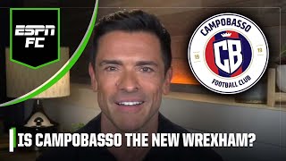 The Italian Wrexham MARK CONSUELOS new minority owner of SERIE D club CAMPOBASSO  ESPN FC [upl. by Tu175]