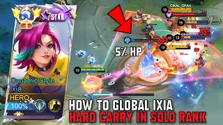 HOW TO GLOBAL IXIA HARD CARRY IN SOLO RANKED noob team  ixia best build 2024  MLBB [upl. by Perla]