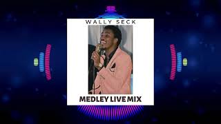 Wally Seck  Medley Live Mix [upl. by Aldric]