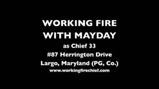 Fire Ground Audio Chief 33 87 Herrington Drive Largo MD [upl. by Tor]