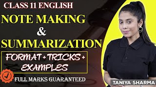 Note Making Class 11  Note Making and Summarization  English  FormatTricksExamples  Taniya Mam [upl. by Pedaiah216]