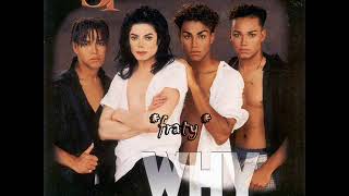 3T feat Michael Jackson  Why Radio Edit [upl. by Joed]