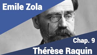 Emile Zola  Thérèse Raquin  Part 9 en lecture rapide [upl. by Sussman]